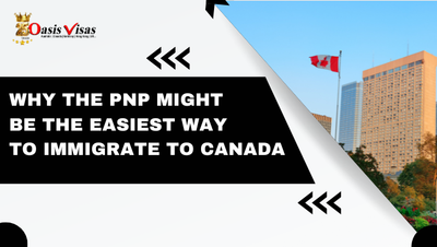 Why the PNP Might Be the Easiest Way to Immigrate to Canada