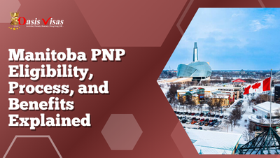 Manitoba PNP Eligibility, Process, and Benefits Explained