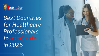 Best Countries for Healthcare Professionals to Immigrate in 2025