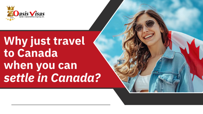 Why just travel to Canada when you can settle in Canada?