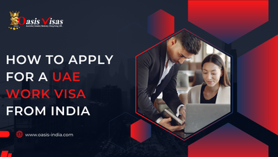 How to Apply for a UAE Work Visa from India
