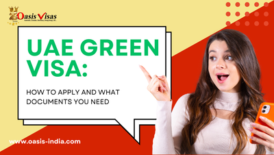 UAE Green Visa: How to Apply and What Documents You Need