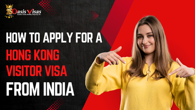 How to Apply for a Hong Kong Visitor Visa from India