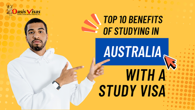 Top 10 Benefits of Studying in Australia with a Study Visa