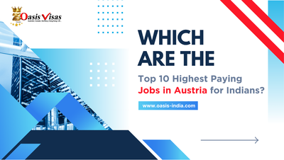 Which Are the Top 10 Highest Paying Jobs in Austria for Indians?