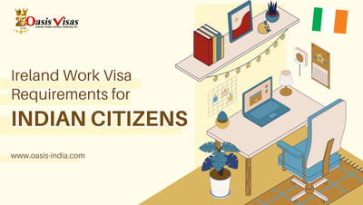 Ireland Work Visa Requirements for Indian Citizens