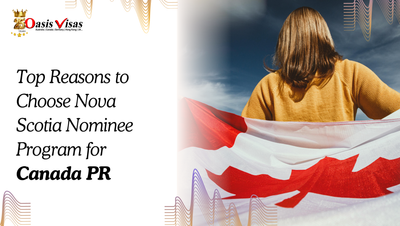 Top Reasons to Choose Nova Scotia Nominee Program for Canada PR