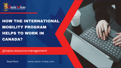 How the International Mobility Program helps to Work in Canada?