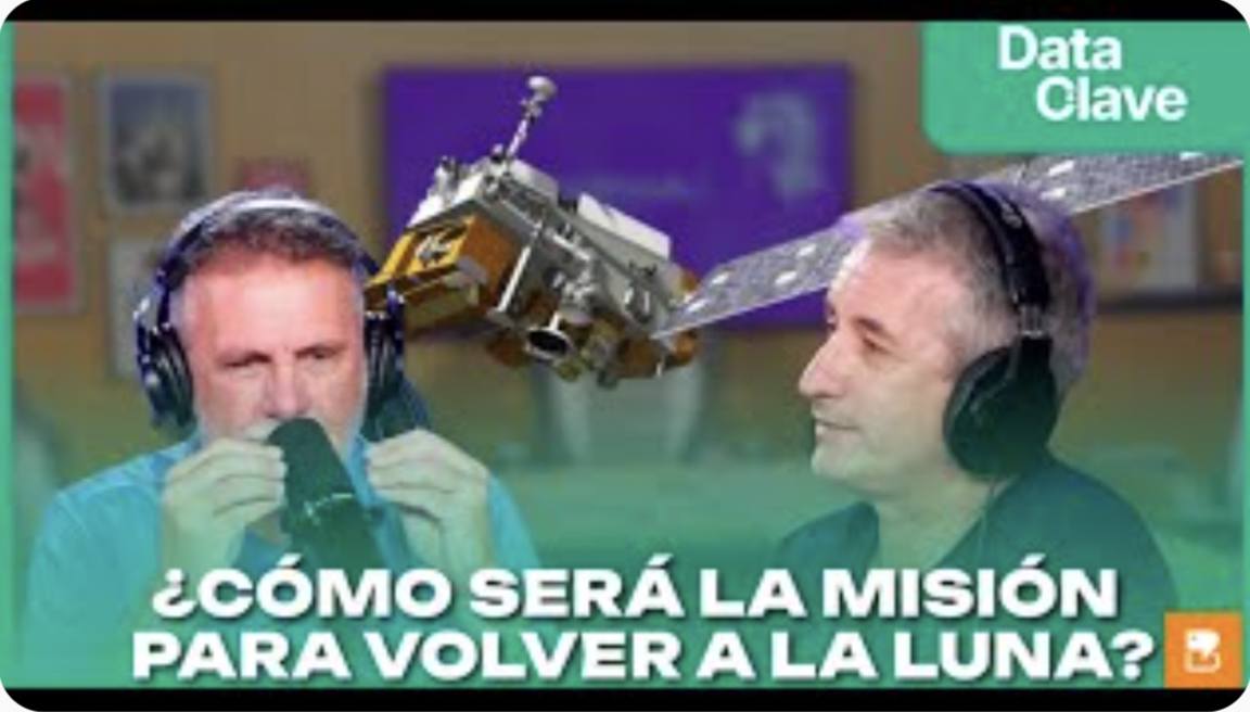 ARTEMIS, satélite argentino ATENEA y el regreso de la Humanidad a la Luna | Diego Bagú #DATA_CLAVE - (2026 enero)