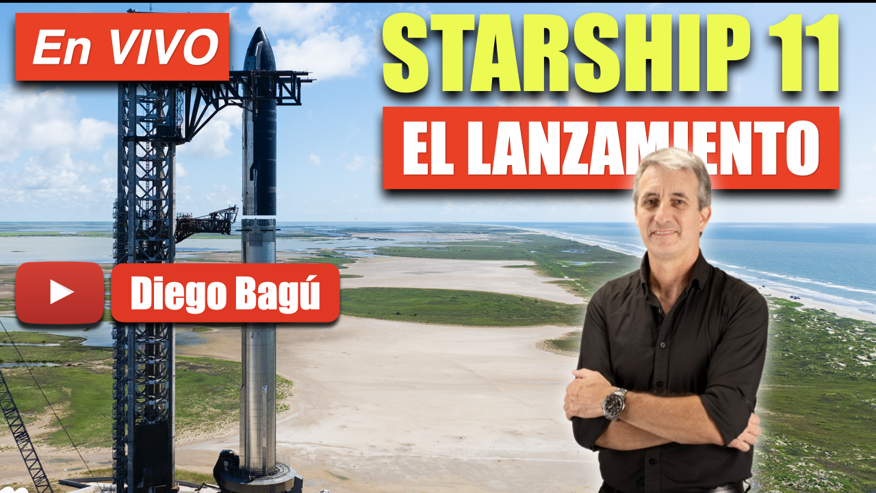 STARSHIP 11 | EL LANZAMIENTO | En VIVO y en ESPAÑOL - (2025 oct 13)