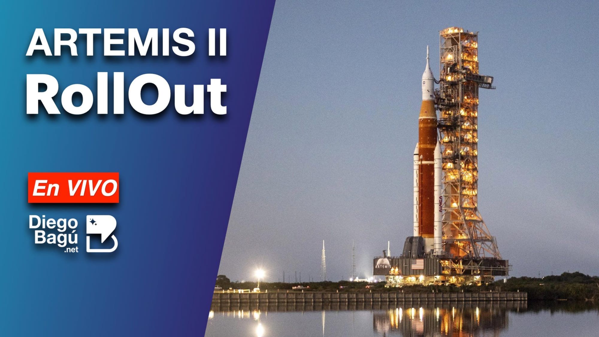 ARTEMIS II - RollOut del cohete SLS | En VIVO y en ESPAÑOL - (2026 ene 17)