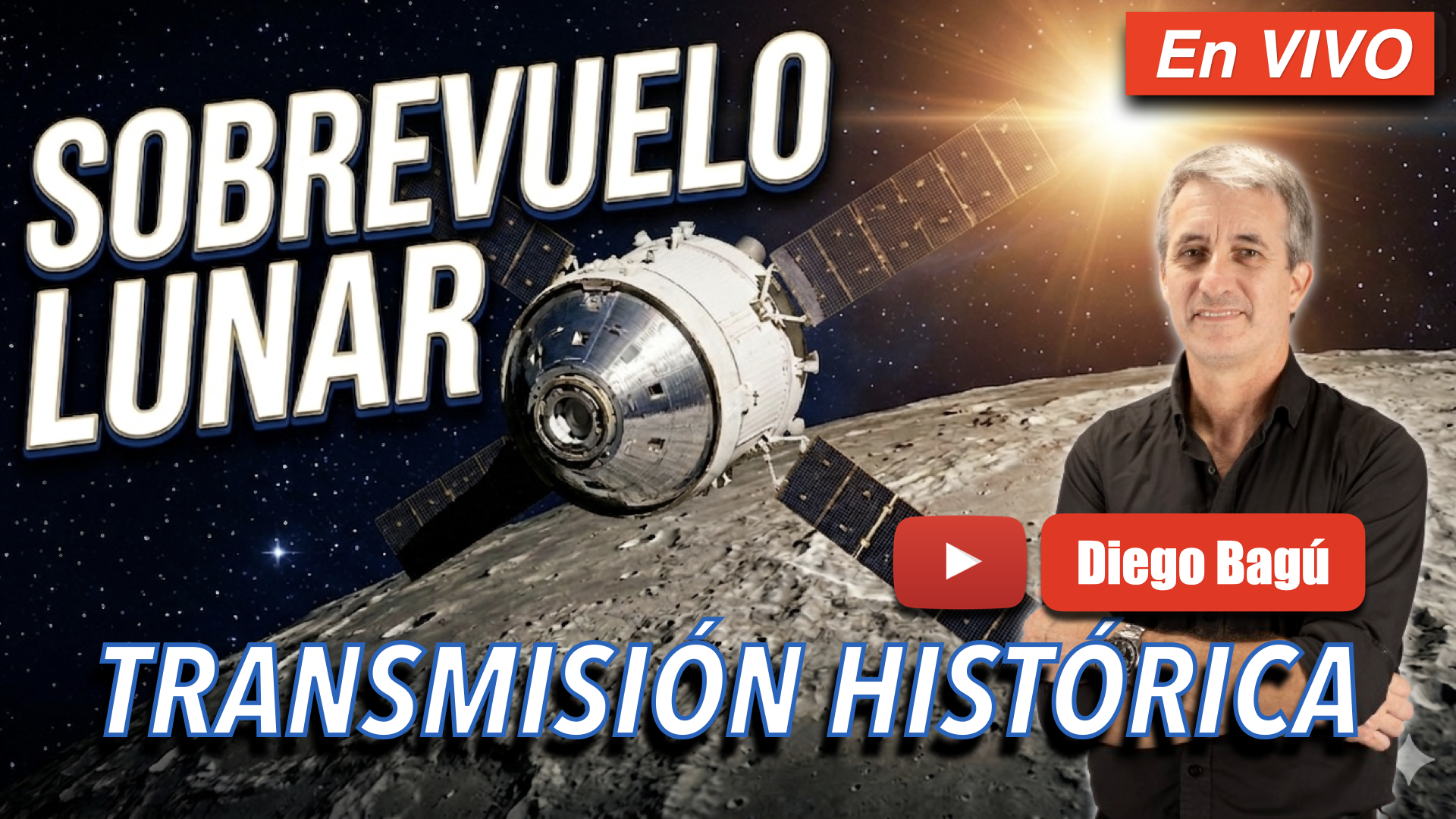 SOBREVUELO LUNAR ARTEMIS II - Transmisión Histórica | @DiegoBagú - (2026 abr 6)