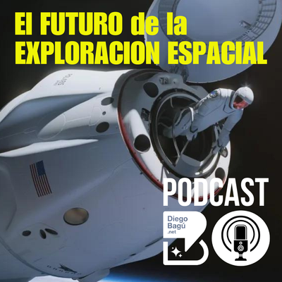 SPACEX Y EL FUTURO DE LA EXPLORACION ESPACIAL | EPISODIO 6