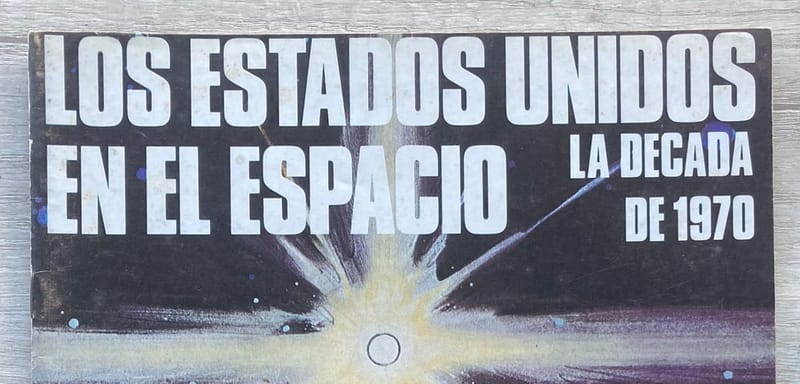 EE.UU. en el Espacio | Los 70