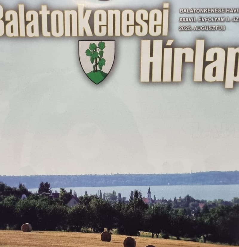 MEGJELENT A BALATONKENESEI HÍRLAP AUGUSZTUSI SZÁMA.