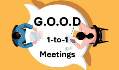 8. Why One-on-One Meetings are Essential (and How the G.O.O.D Template Makes Them Easier)
