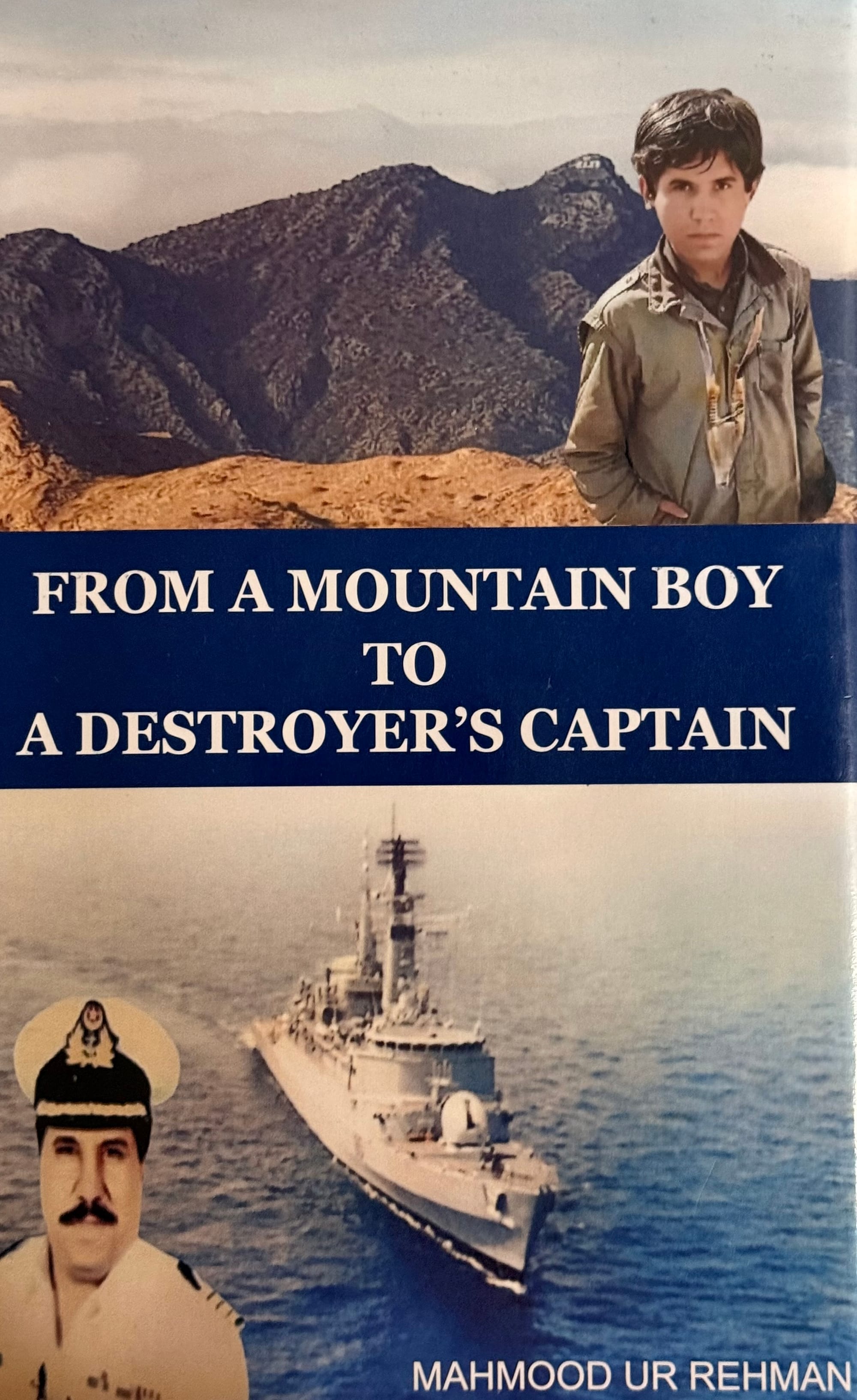 From a Mountain Boy to a Destroyer's Captain: A Journey of Resilience, Leadership, and Humanity