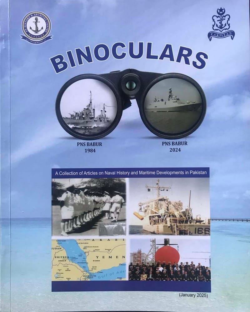 Review of Binoculars Magazine 2025 Published by Pakistan Navy History & Archives Centre (PNH&AC)