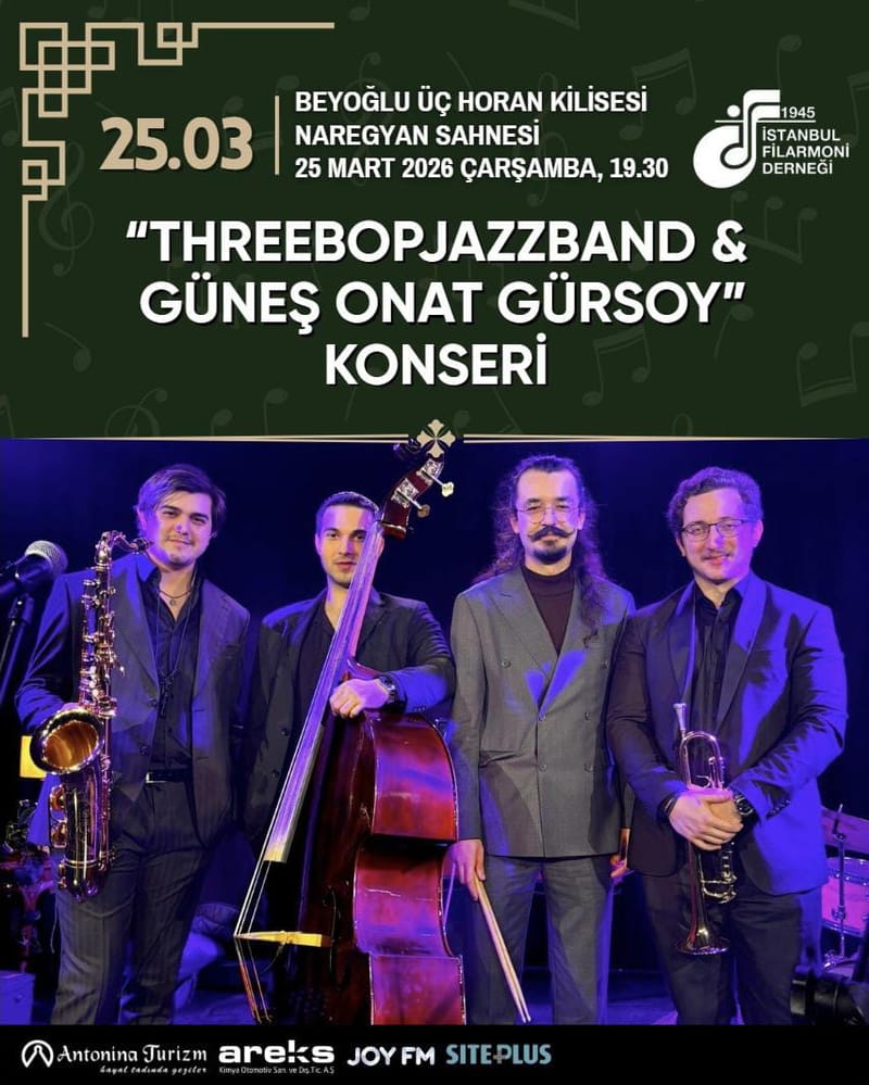 ÜÇ HORAN KİLİSESİ NAREGYAN SAHNESİ / THREEBOP FEAT. GÜNEŞ ONAT GÜRSOY