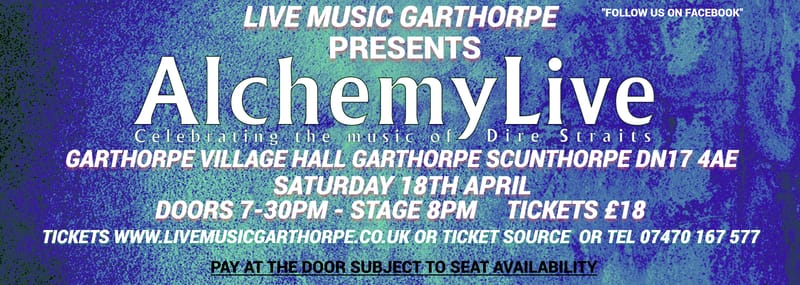 Alchemy Live A Tribute to Dire Straits And Mark Knopfler