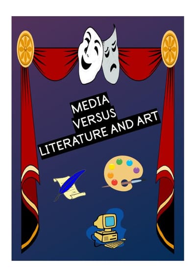 Media Versus Literature and Art