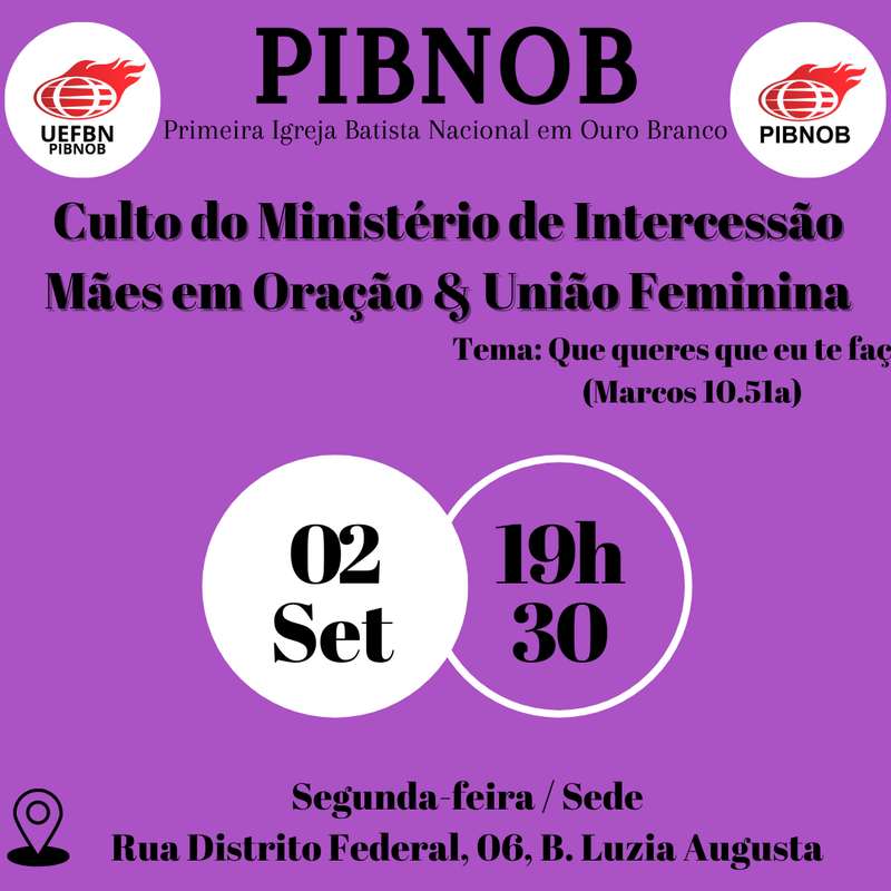Culto do Ministério de Intercessão Mães em Oração e União Feminina