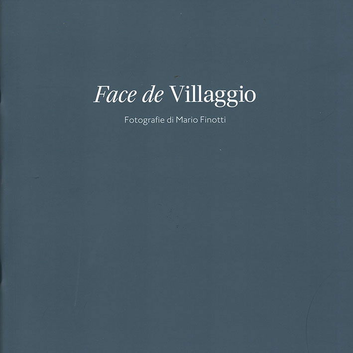 LIBRI - Face de Villaggio . di Mario Finotti