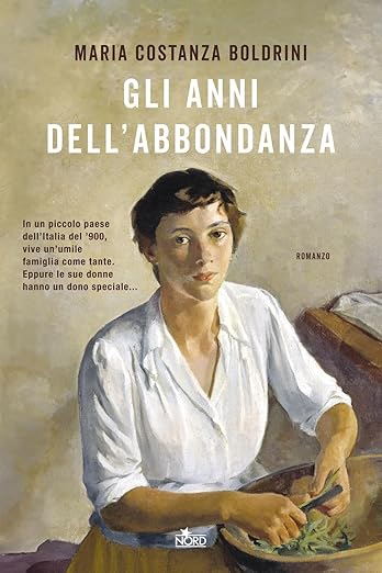 Libri: Gli anni dell'abbondanza Copertina flessibile – 10 gennaio 2025 di Maria Costanza Boldrini (Autore) Euro 18,05€