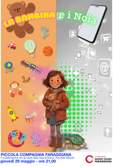 TEATRO
giovedì 29 maggio ore 21
LA BAMBINA E I NOIA