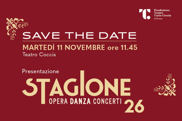 Teatro Carlo Caccia - Presentazione della stagione Opera, Danza e Concerti