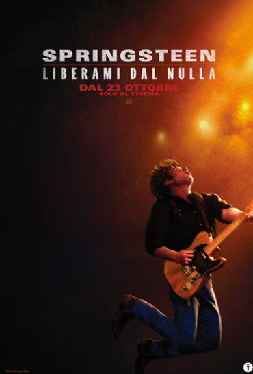 CINEMA  FARAGGIANA - SPRINGSTEEN: LIBERAMI DAL NULLA