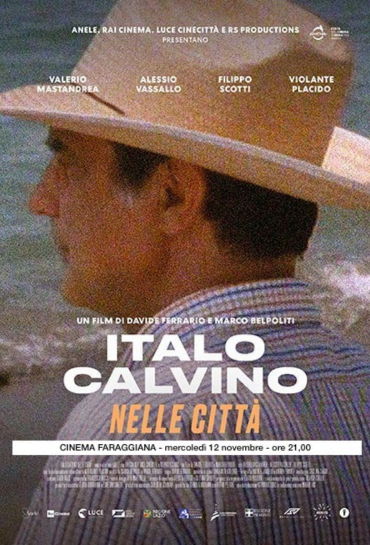 Teatro Faraggiana - CINEMA
mercoledì 12 novembre
ITALO CALVINO NELLE CITTÀ
