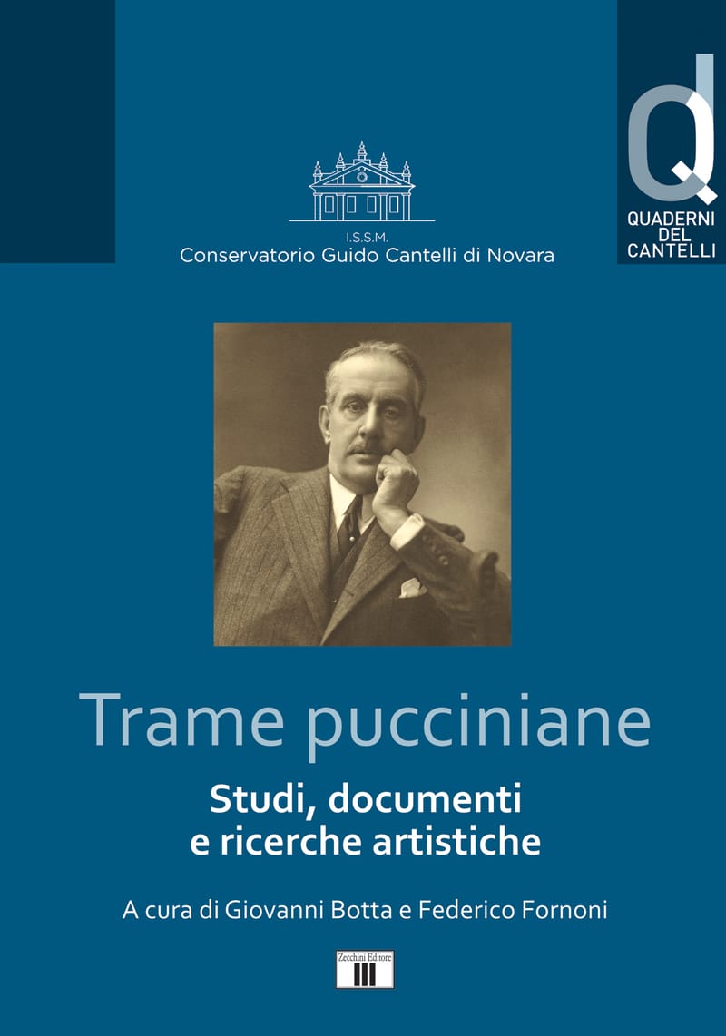 Libri Editi- Conservatorio G. Cantelli di Novara - I Quaderni del Conservatorio "Trame Pucciniane" - Studi, documenti e ricerche artistiche