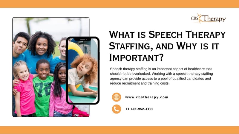 What is Speech Therapy Staffing, and Why is it Important?