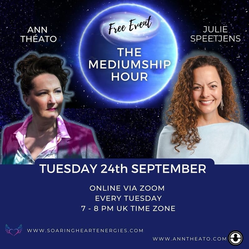 The Mediumship Hour with Ann Théato and Julie Speetjens