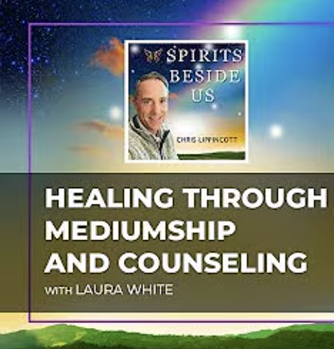 Healing through Mediumship with Laura White