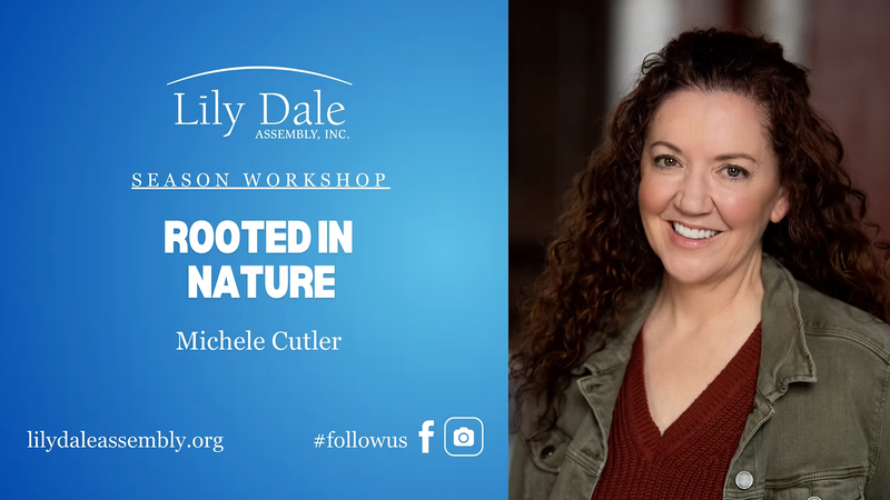 Rooted in Nature: Nurtuing your Intuition & Mediumship through Nature's Wisdom with Michele Cutler