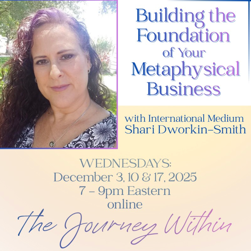 Building Your Metaphysical Business with Shari Dworkin-Smith