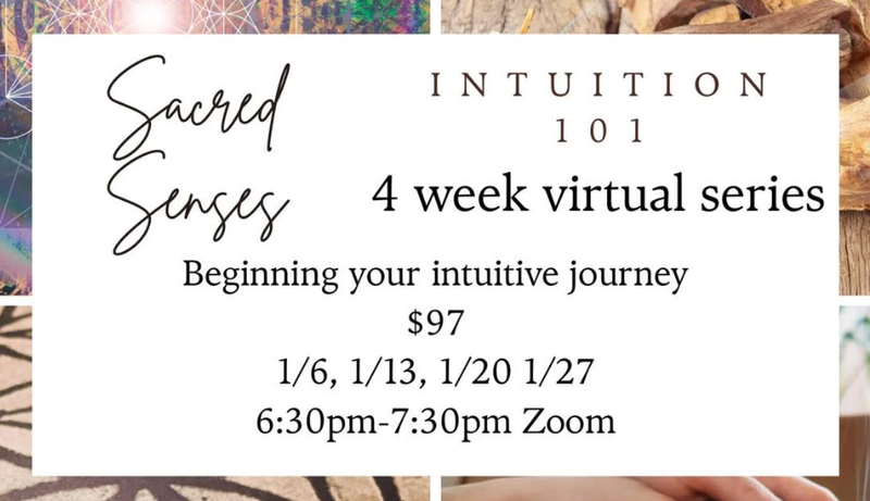 Sacred Senses: 4-Week Intuition 101 with Deb Decelle
