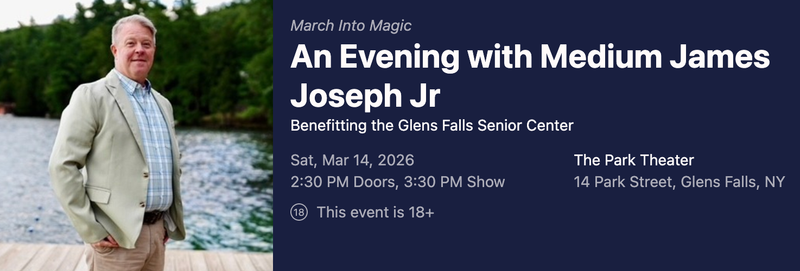 An Evening with Medium James Joseph Jr
