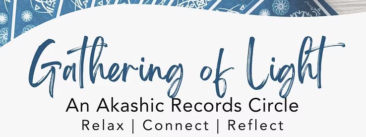 Gathering of Light: An Akashic Records Circle with Nancy Shapiro