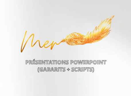 Présentations PowerPoint (gabarits + scripts)
