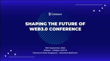 Coinstore Successfully Hosted "Shaping the Future of Web3.0" Conference