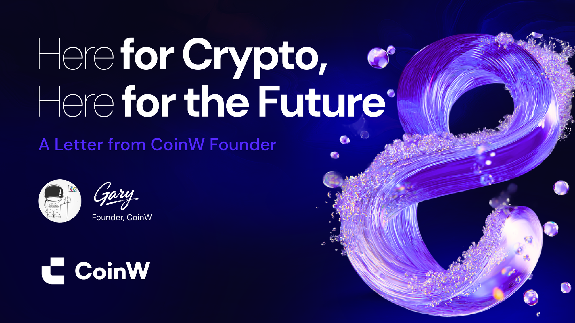 Founder’s Letter CoinW 8th Anniversary: Here for Crypto, Here for the Future