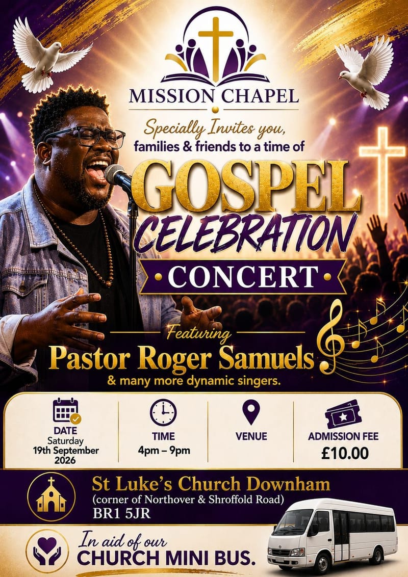 🎶 GOSPEL CELEBRATION CONCERT — 🎶 Hosted by Mission Chapel — bring your family and friends for an uplifting evening of praise, worship, and joyful song! ✨ Featuring: Pastor Roger Samuels & many more dynamic gospel singers ✨