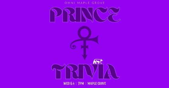 Prince Trivia at OMNI Maple Grove