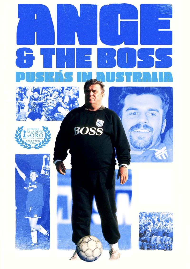 Ange & The Boss: Puskas in Australia