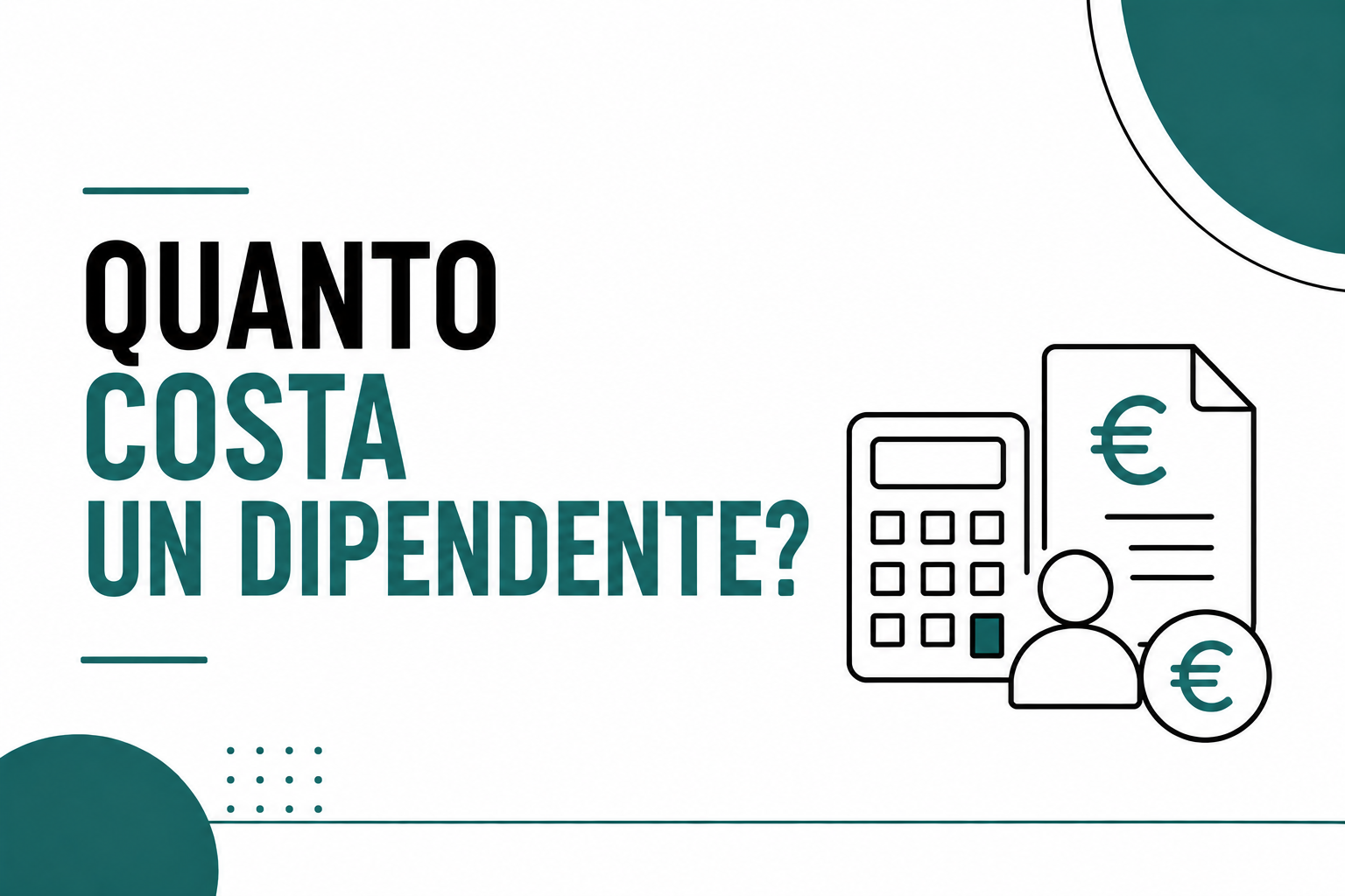 QUANTO COSTA UN DIPENDENTE?