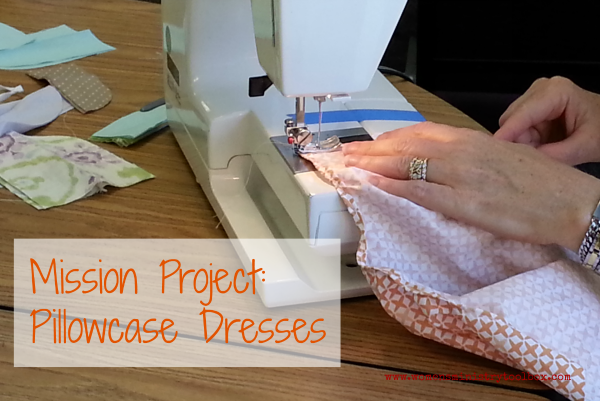Mission Project:  Pillowcase Dresses