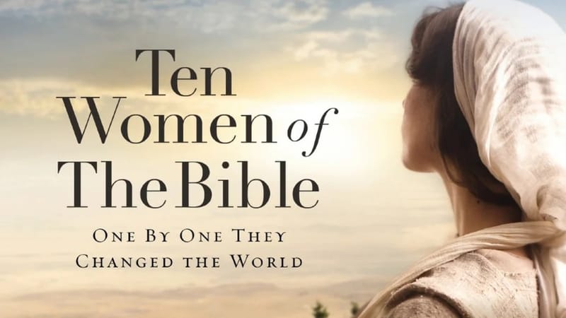 Ten Women of the Bible Study